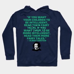 quote Albert Einstein Hoodie